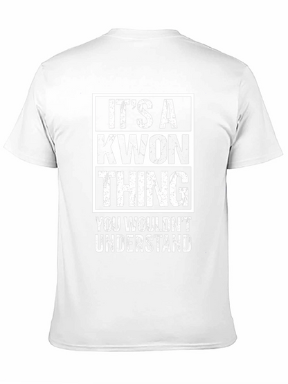 Its a Kwon Thing T-Shirt
