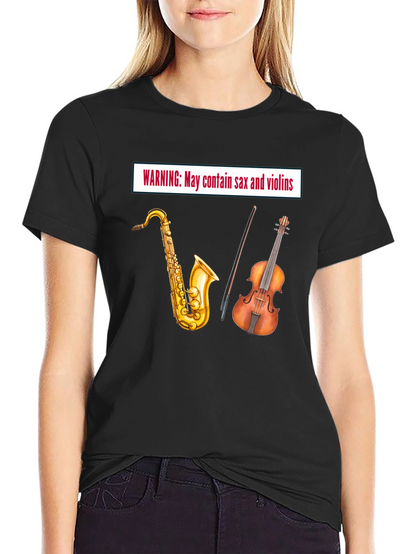 Warning: May Contain Sax & Violins - Black T-Shirt