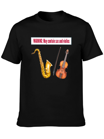 Warning: May Contain Sax & Violins - Black T-Shirt