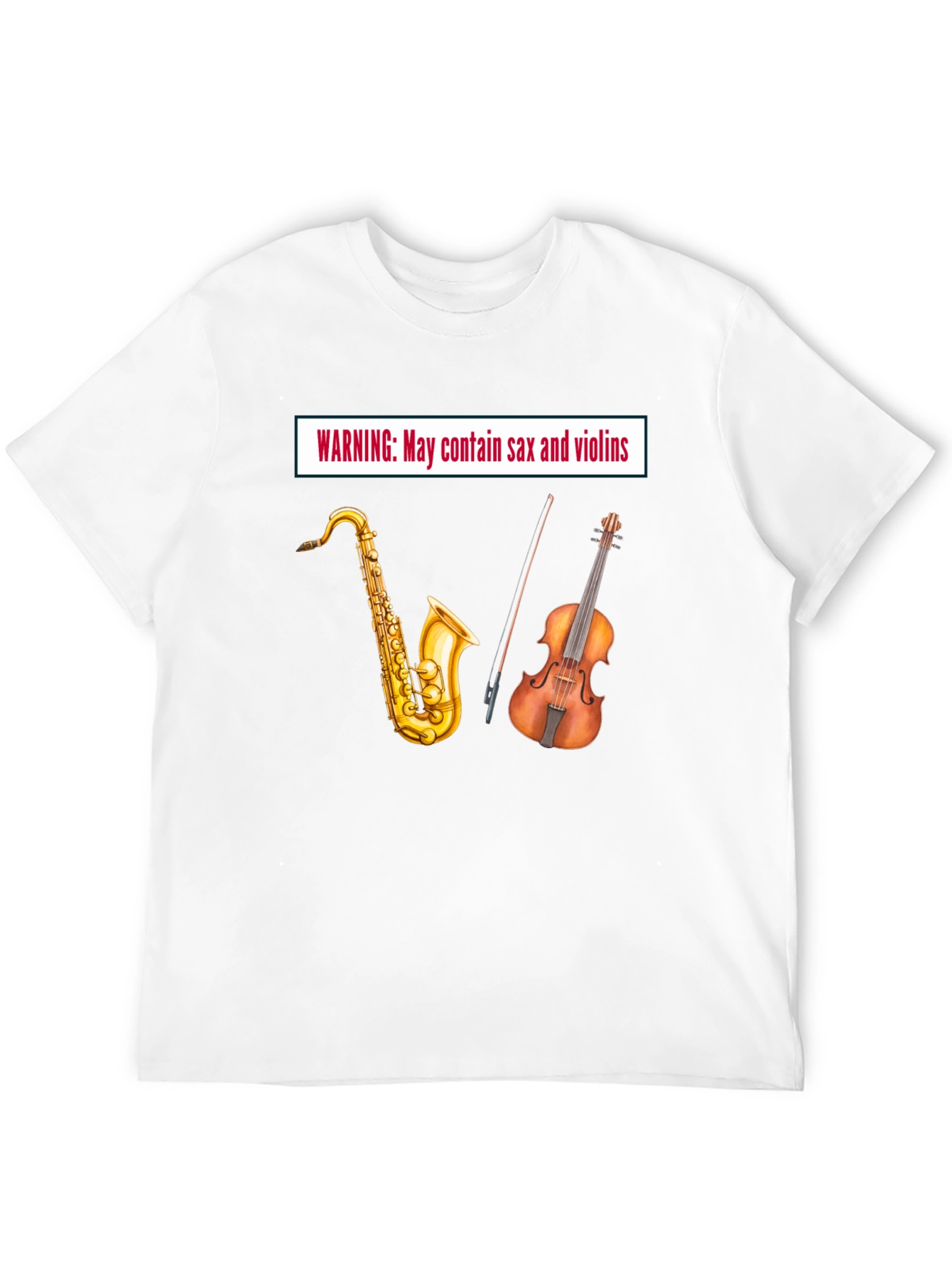Warning: May Contain Sax & Violins - Black T-Shirt