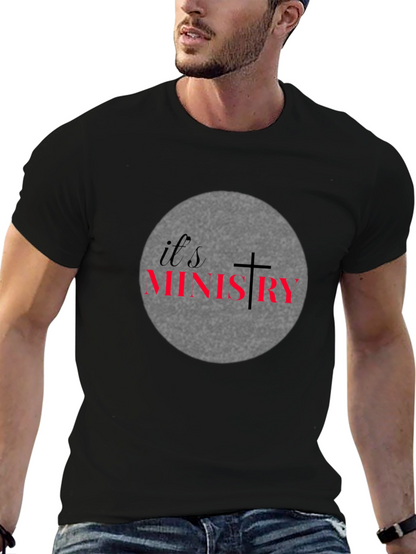 Its Ministry Graphic T-Shirt Christian Tee