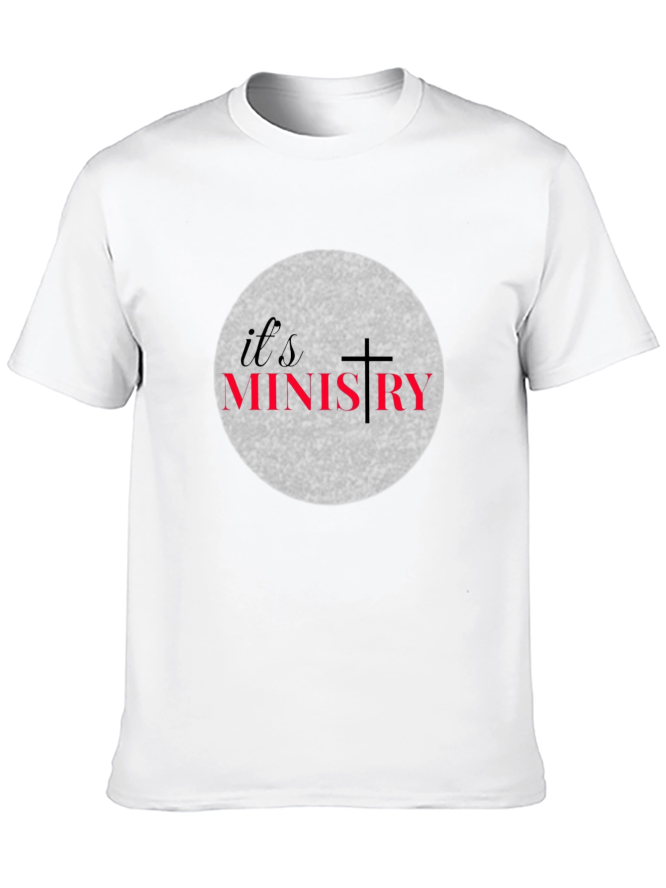 Its Ministry Graphic T-Shirt Christian Tee