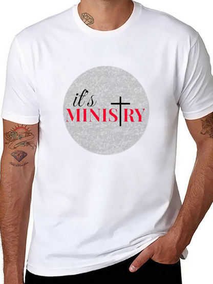 Its Ministry Graphic T-Shirt Christian Tee
