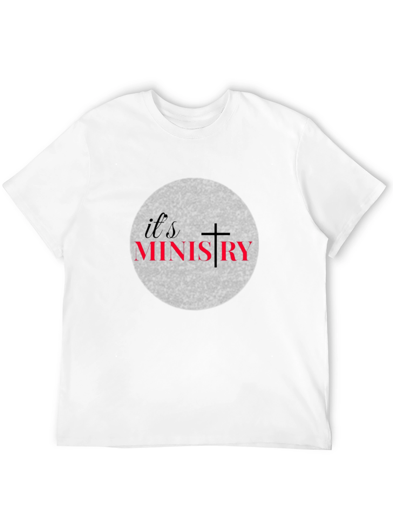 Its Ministry Graphic T-Shirt Christian Tee