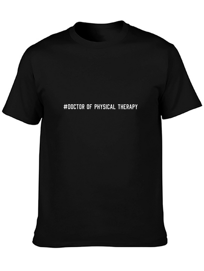 Doctor of Physical Therapy Black T-Shirt