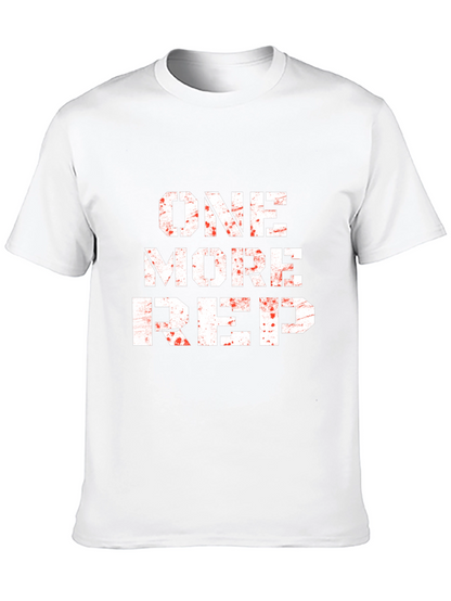 One More Rep Workout T-Shirt