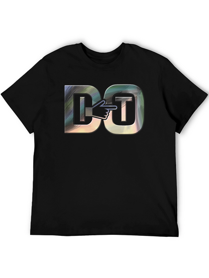 Humorous Do IT Graphic T-Shirt