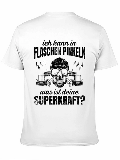 Funny German T-Shirt - My Superpower!