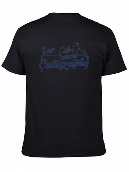 Keep Calm Calligraphy T-Shirt - Stylish & Comfy!