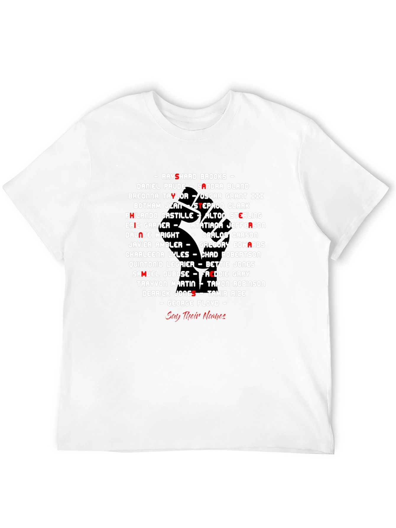 Black Lives Matter Say Their Names T-Shirt