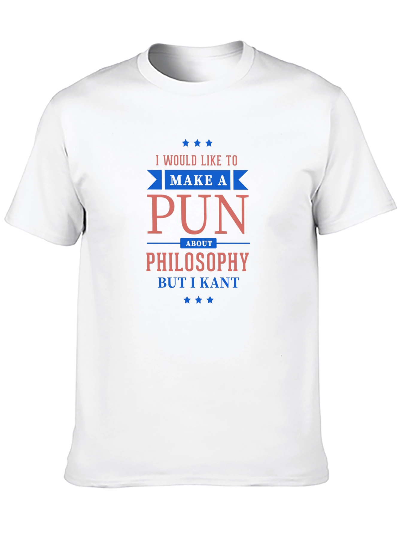 Funny Philosophy Pun T-Shirt - I Kant