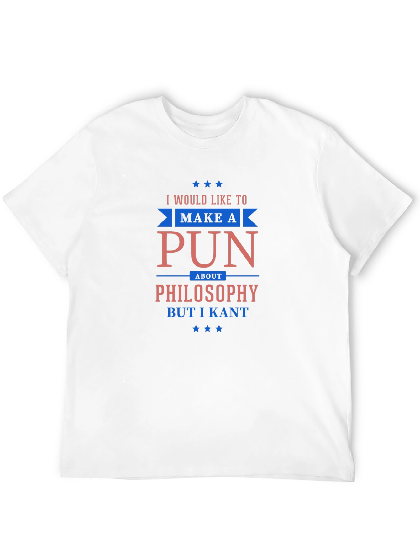 Funny Philosophy Pun T-Shirt - I Kant