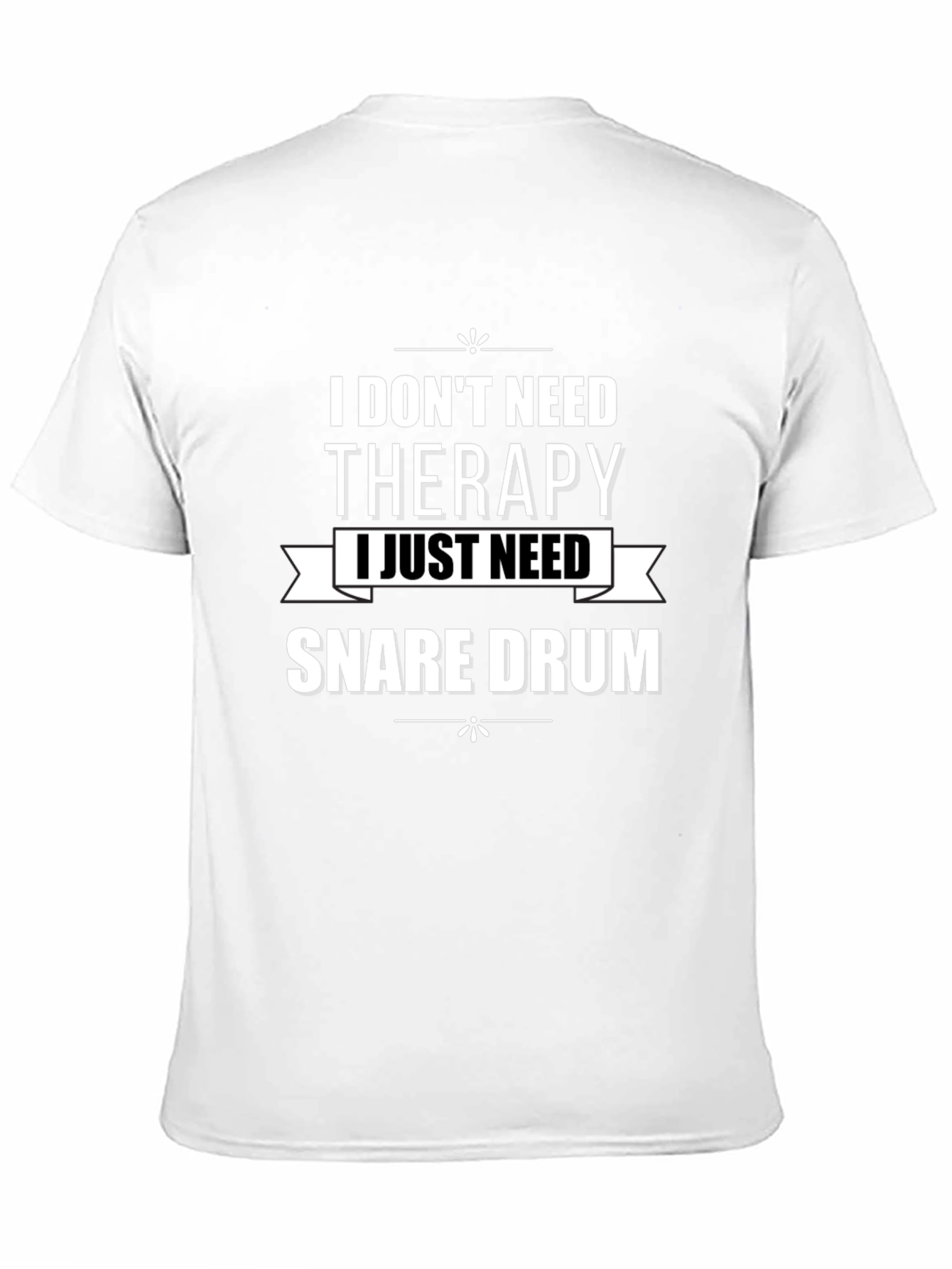 Therapy Snare Drum T-Shirt - Musician Humor Tee