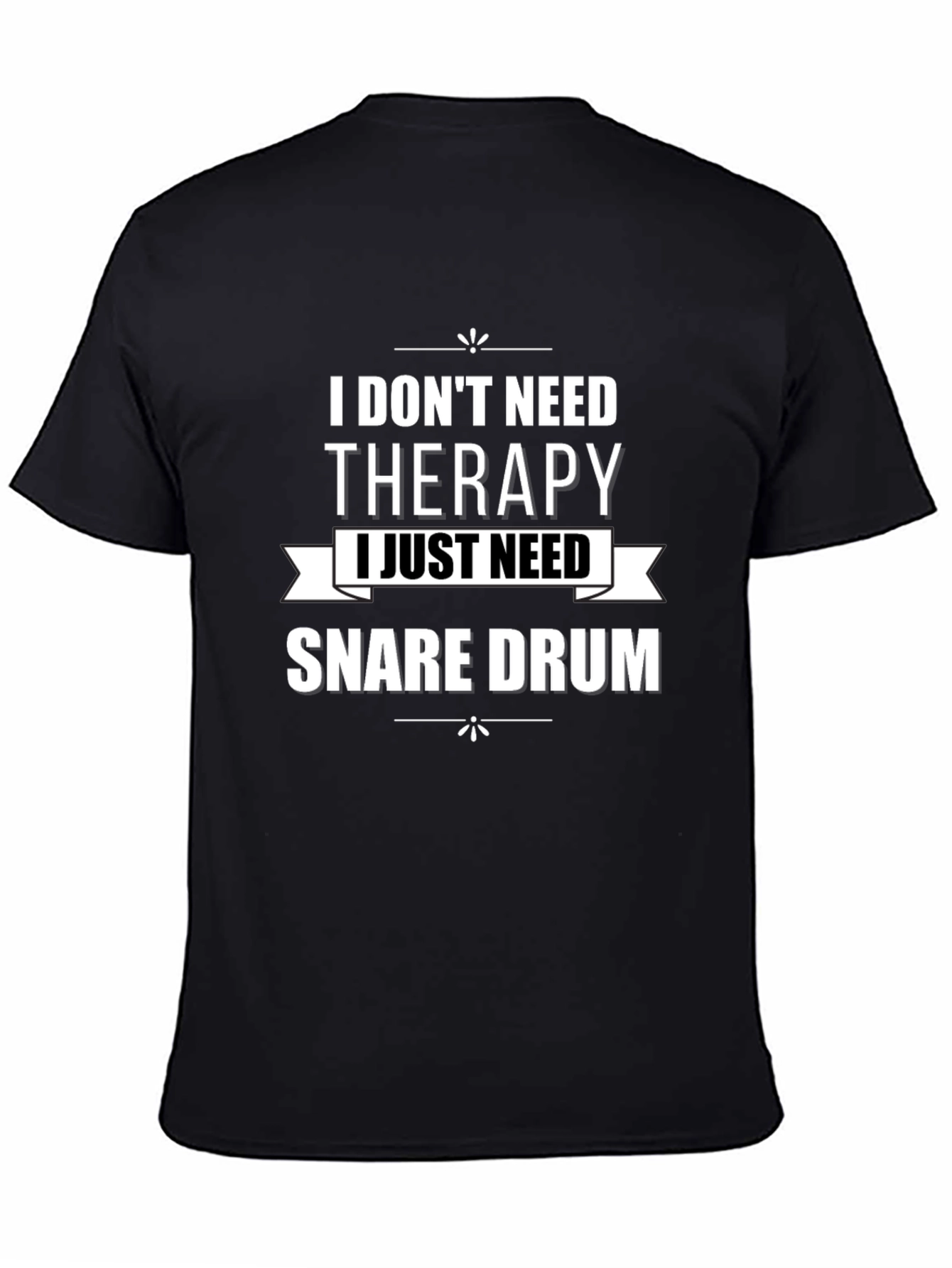 Therapy Snare Drum T-Shirt - Musician Humor Tee