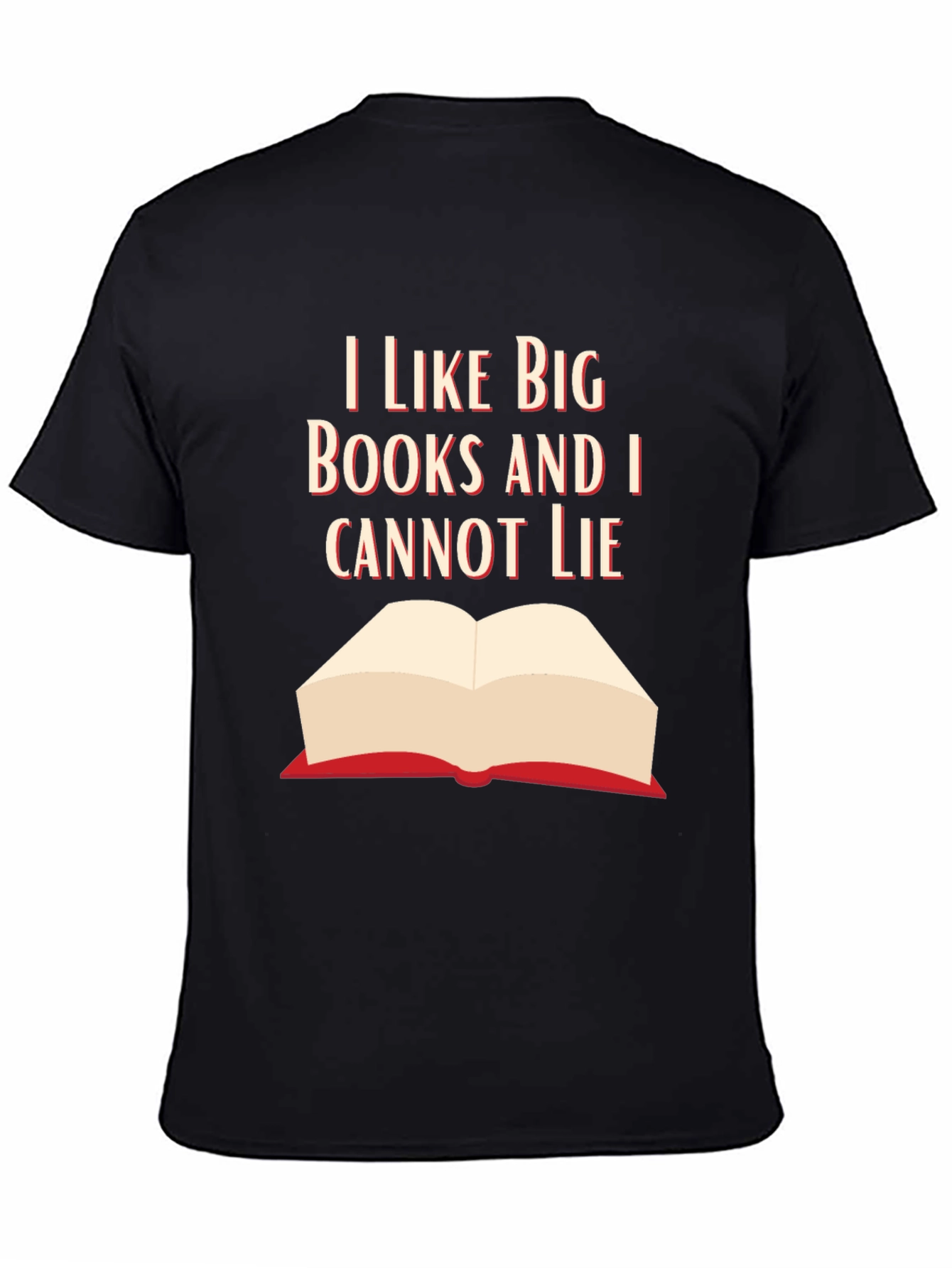 I Like Big Books Funny Graphic T-Shirt