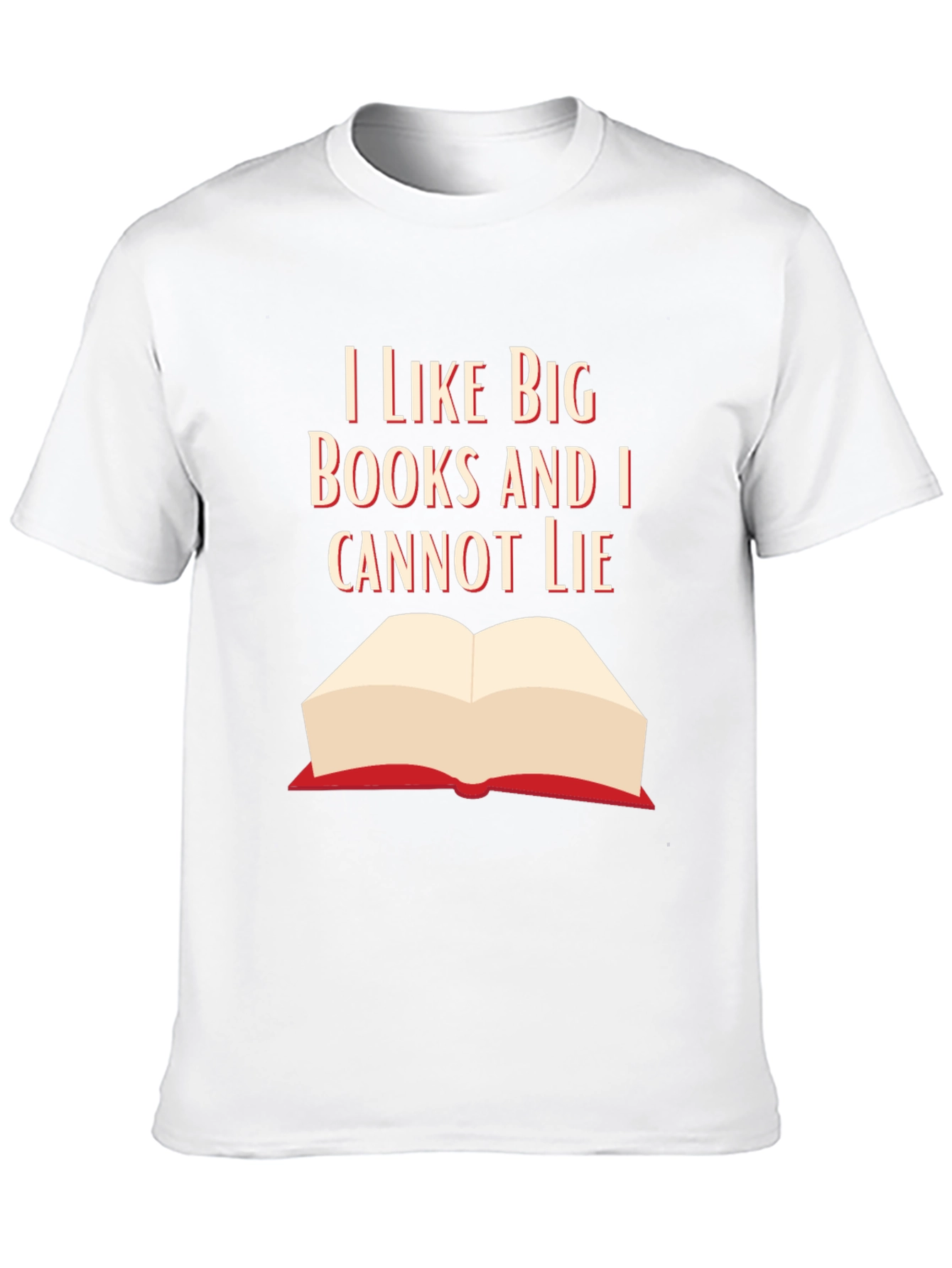 I Like Big Books Funny Graphic T-Shirt