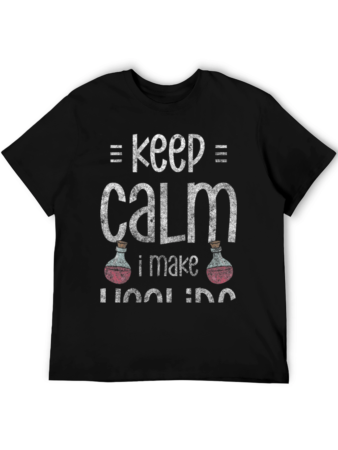 Keep Calm I Make Potions T-Shirt