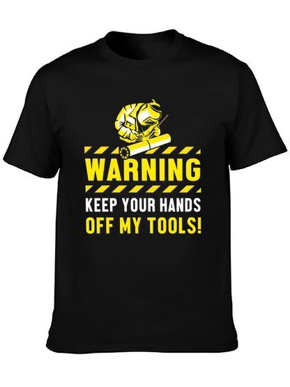 Warning Keep Hands Off My Tools Black T-Shirt