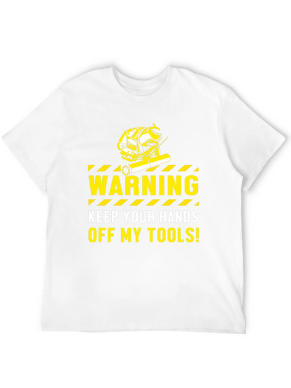 Warning Keep Hands Off My Tools Black T-Shirt