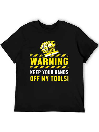 Warning Keep Hands Off My Tools Black T-Shirt