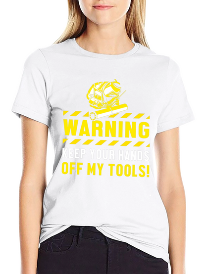 Warning Keep Hands Off My Tools Black T-Shirt