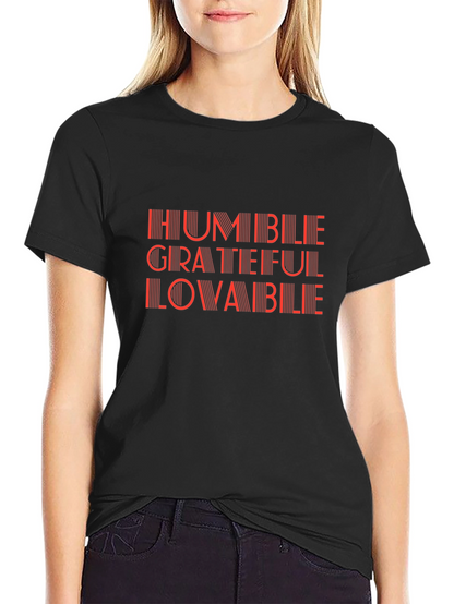 Humble Grateful Lovable Graphic Tee