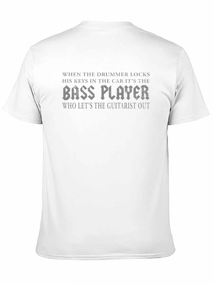 Bass Player Humor T-Shirt