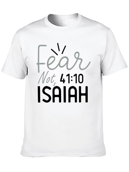 Fear Not Isaiah Bible Verse T-Shirt