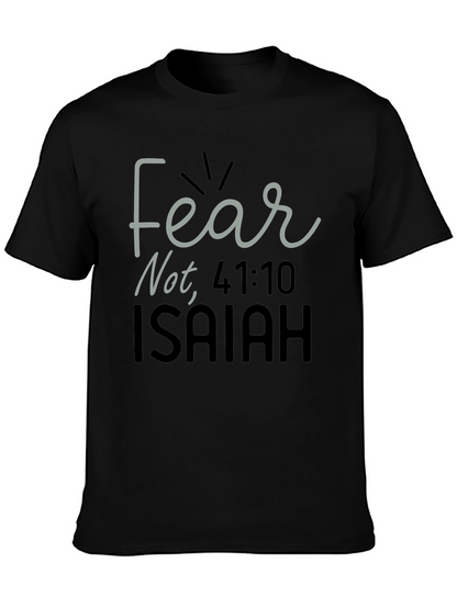 Fear Not Isaiah Bible Verse T-Shirt