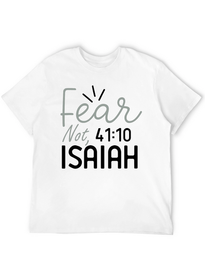Fear Not Isaiah Bible Verse T-Shirt