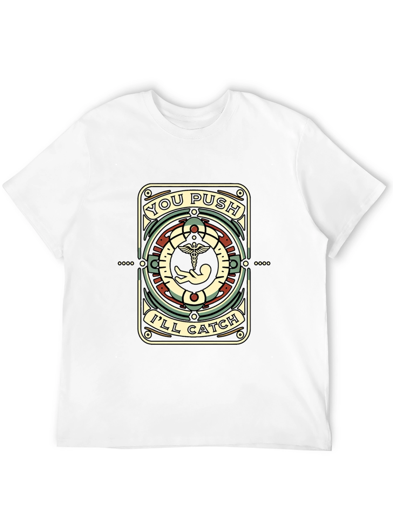 You Push Ill Catch Black T-Shirt