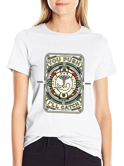You Push Ill Catch Black T-Shirt