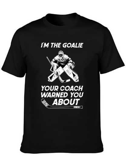 Im The Goalie Hockey T-Shirt
