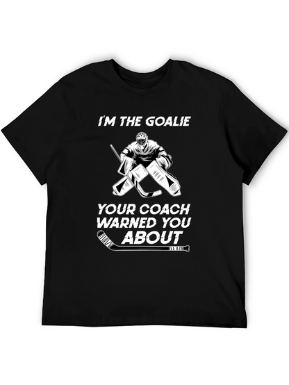 Im The Goalie Hockey T-Shirt