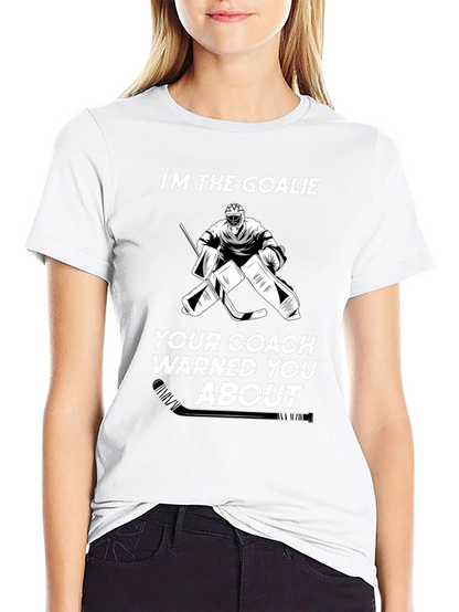 Im The Goalie Hockey T-Shirt