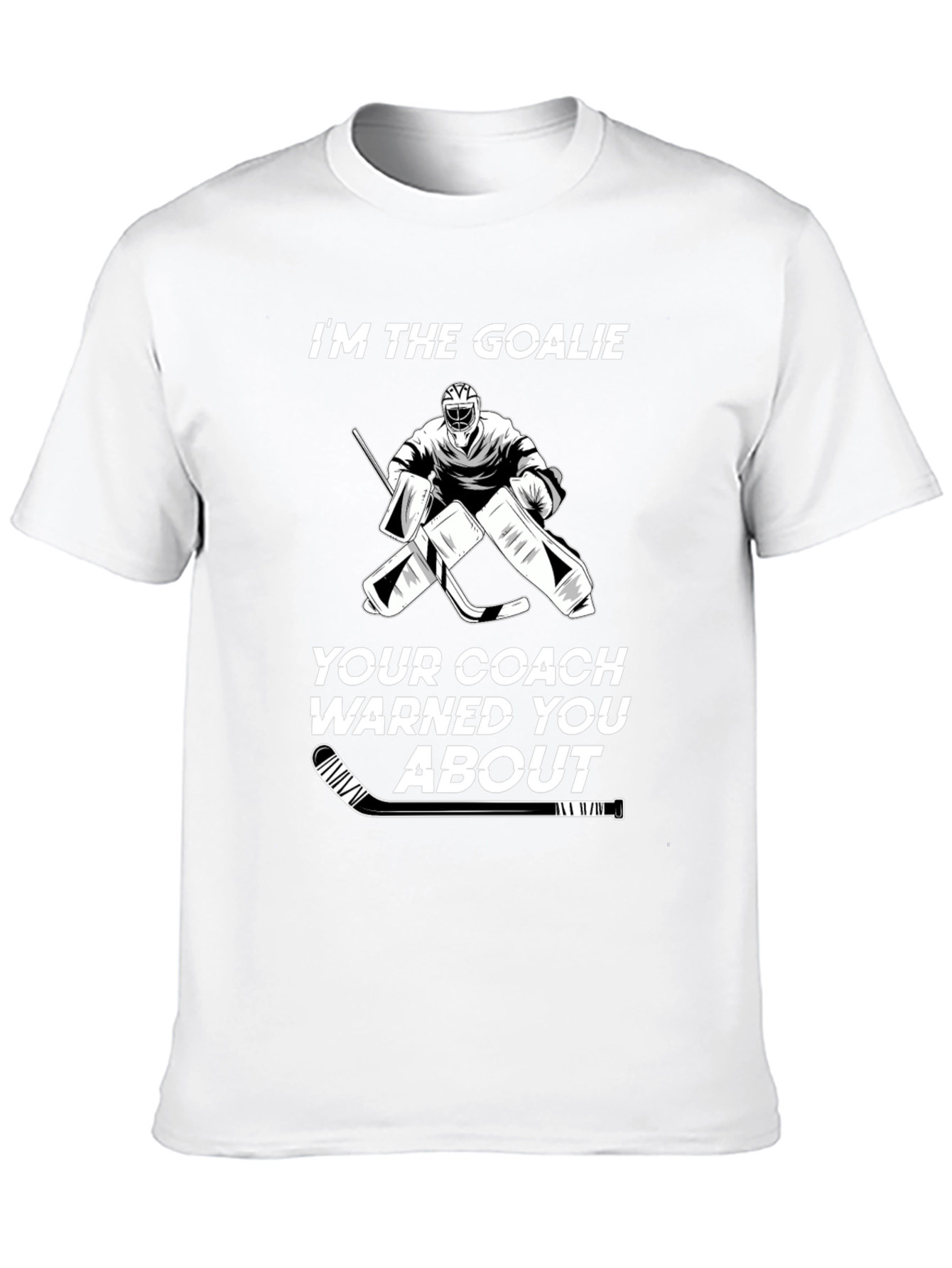 Im The Goalie Hockey T-Shirt