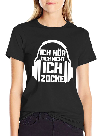 Ich Hore Dich Nicht Ich Zocke Black Tee