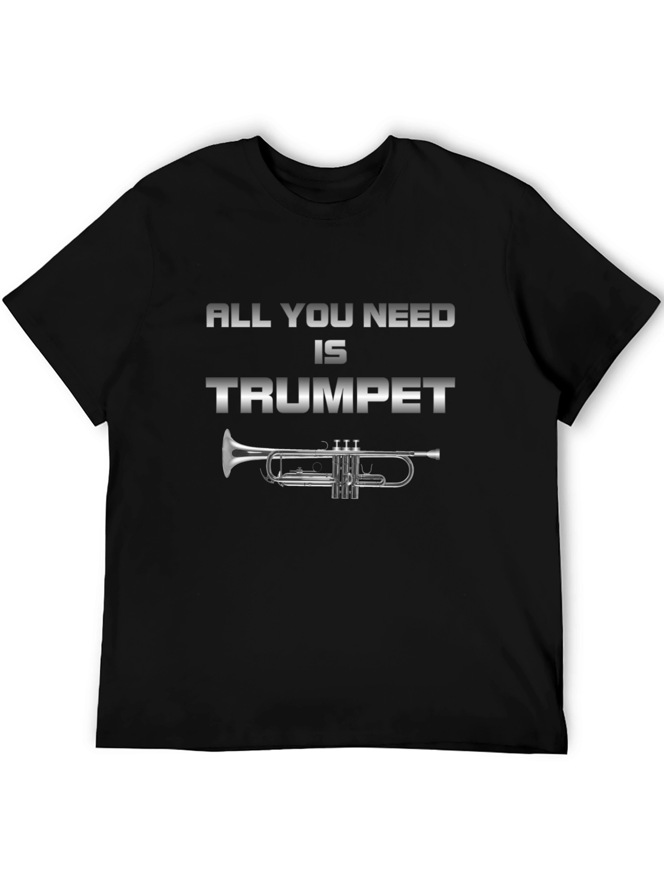 All You Need is Trumpet T-Shirt
