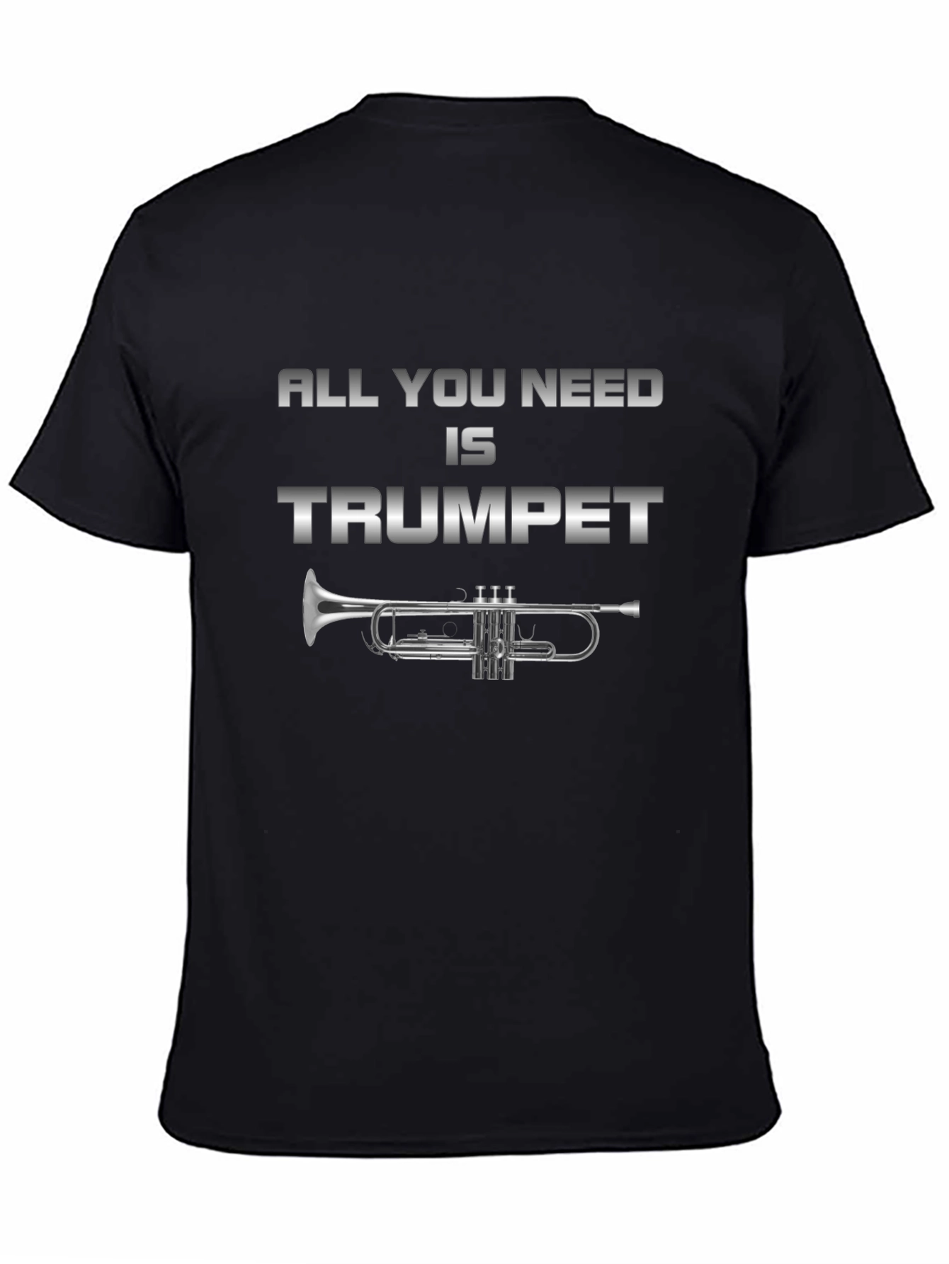 All You Need is Trumpet T-Shirt