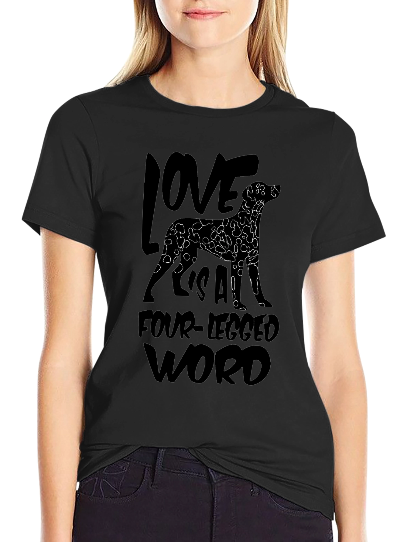 Love Is A Four-Legged Word Black T-Shirt