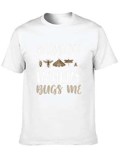 Entomology Bugs Me T-Shirt