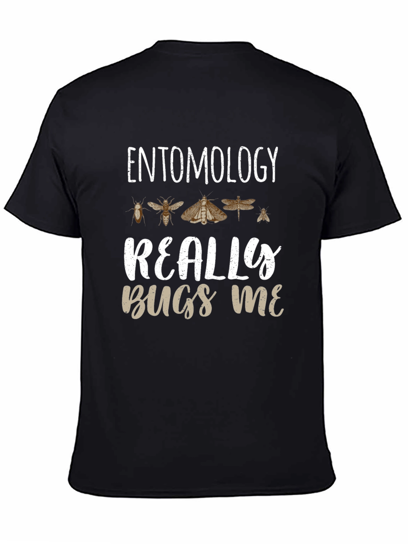 Entomology Bugs Me T-Shirt