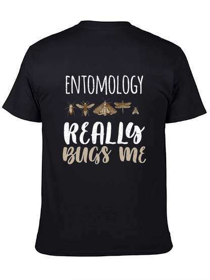 Entomology Bugs Me T-Shirt