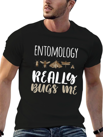 Entomology Bugs Me T-Shirt