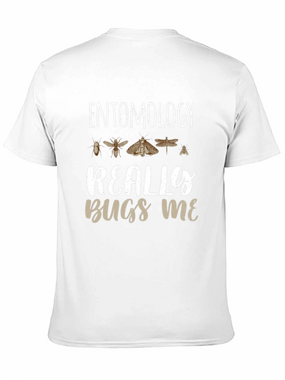 Entomology Bugs Me T-Shirt