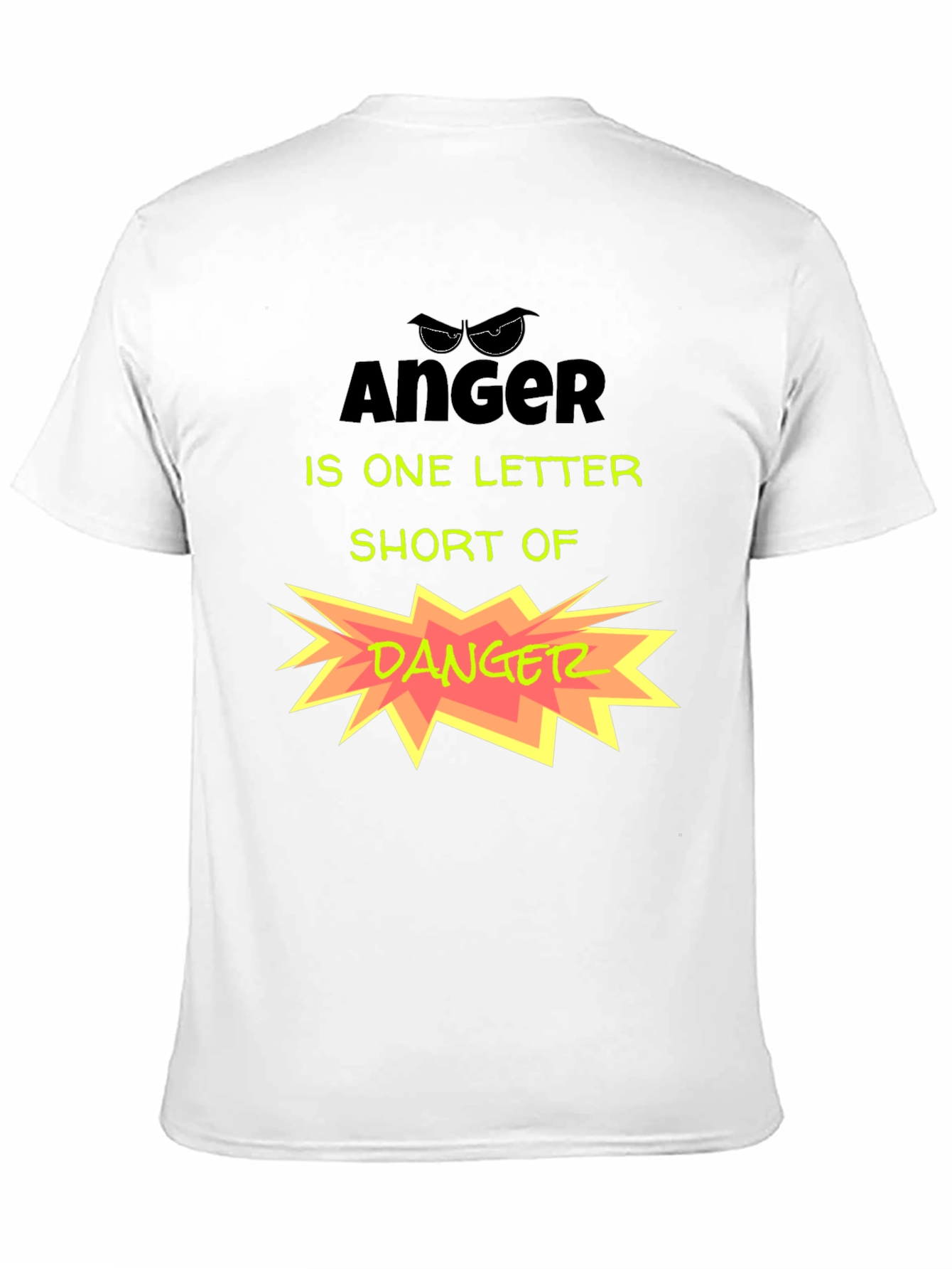 Anger vs. Danger Funny Graphic T-Shirt