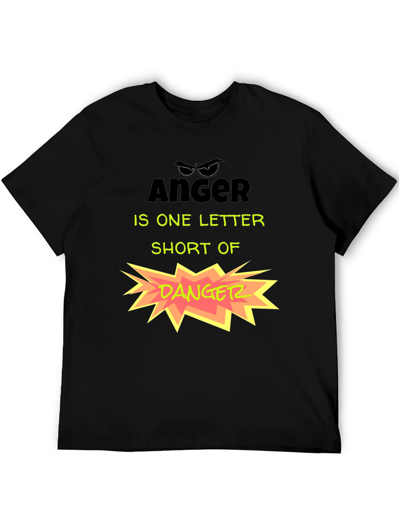 Anger vs. Danger Funny Graphic T-Shirt