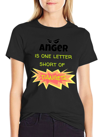 Anger vs. Danger Funny Graphic T-Shirt