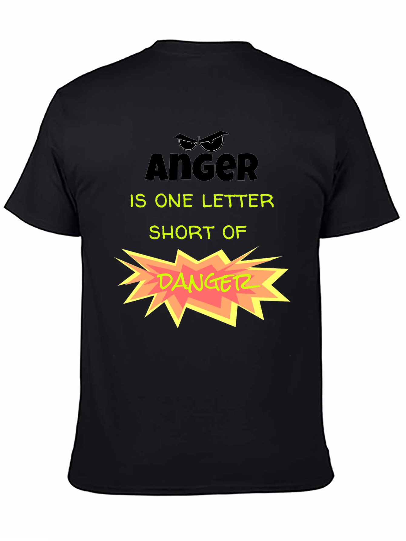 Anger vs. Danger Funny Graphic T-Shirt