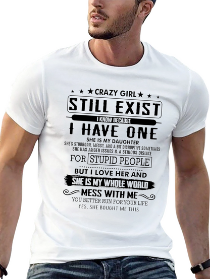 Crazy Girl Daughter T-Shirt: Run For Your Life!